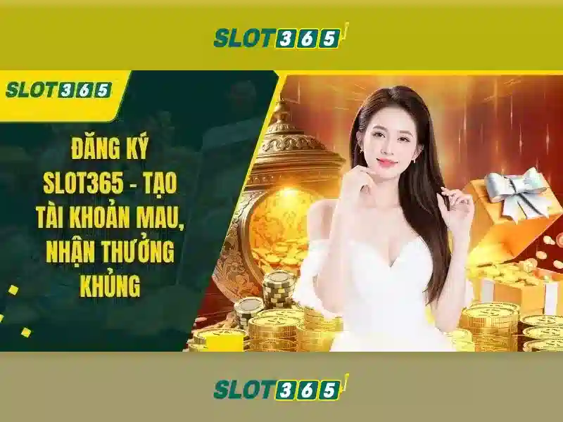 Slot365 - Trải nghiệm chơi slot trực tuyến chất lượng cao Giao diện nhà cái hoàn hảo