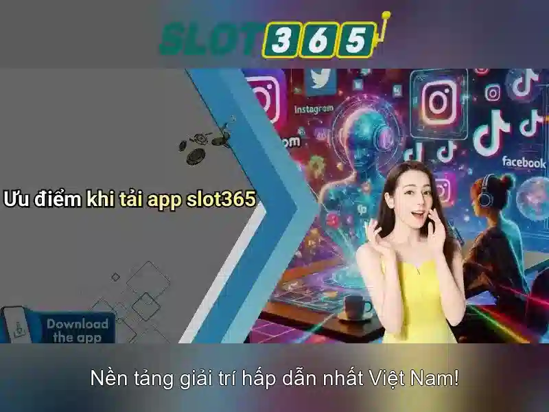 Slot365: Nền tảng slot online đáng tin cậy và thú vị Giao diện nhà cái hoàn hảo