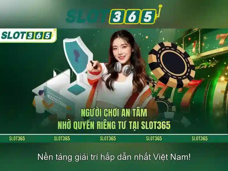 Slot365: Trải nghiệm slot trực tuyến uy tín và giải trí Giao diện nhà cái hoàn hảo
